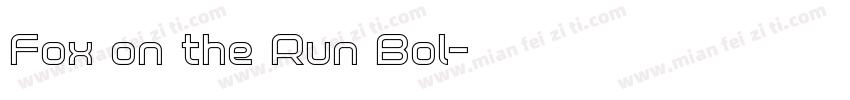 Fox on the Run Bol字体转换